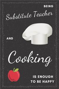 Substitute Teacher & Cooking Notebook
