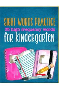 Sight Words Practice 35 High Frequency Words for Kindergarten
