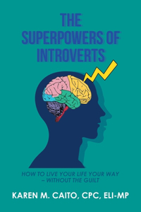 Superpowers of Introverts