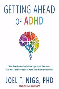 Getting Ahead of ADHD