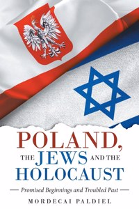 Poland, the Jews and the Holocaust