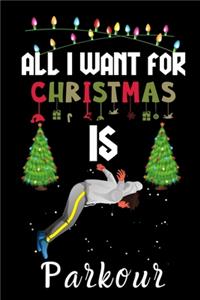 All I Want For Christmas Is Parkour