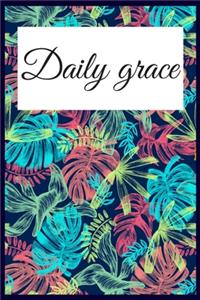Daily grace
