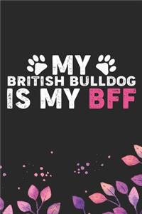 My British Bulldog Is My BFF