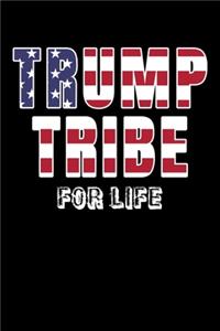 Trump Tribe For Life