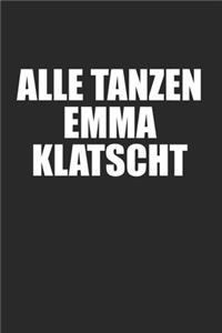 Alle tanzen Emma klatscht