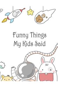 Funny Things My Kids Said