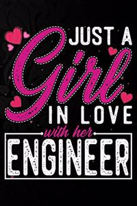 Just A Girl In Love With Her Engineer