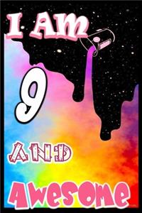 I am 9 and Awesome