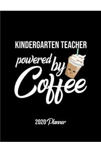 Kindergarten Teacher Powered By Coffee 2020 Planner