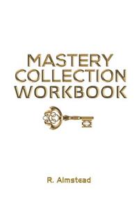 Mastery Collection Workbook