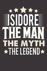 Isidore The Man The Myth The Legend