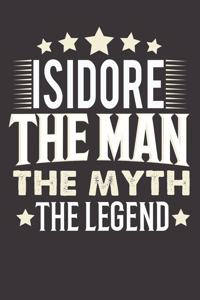 Isidore The Man The Myth The Legend