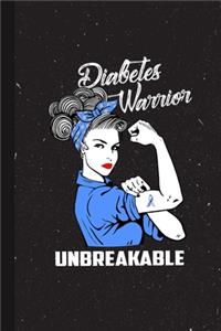 Diabetes Warrior Unbreakable