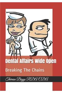Dental Affairs Wide Open