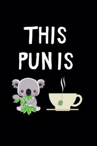 This Pun is Koala Tea