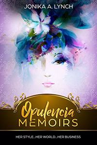 Opulencia Memoirs Book 2