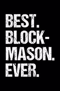 Best. Blockmason. Ever.