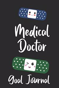 Medical Doctor Goal Journal
