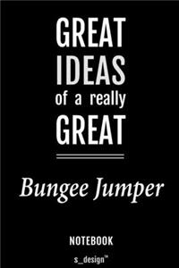 Notebook for Bungee Jumpers / Bungee Jumper