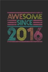 Awesome Since 2016