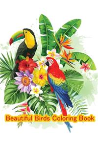 Beautiful birds coloring book: Bird Coloring Book For Adult: A Bird Lovers Coloring Book with 35 Gorgeous Bird Designs Adult Coloring Book with Stress Relieving Bird Designs and P