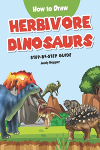How to Draw Herbivore Dinosaurs Step-by-Step Guide