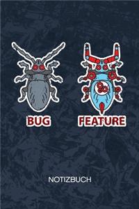 Bug Feature