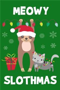 Meowy Slothmas