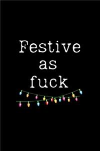 Festive as Fuck