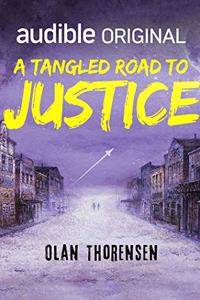 Tangled Road to Justice