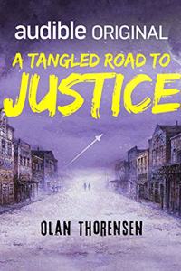 A Tangled Road to Justice