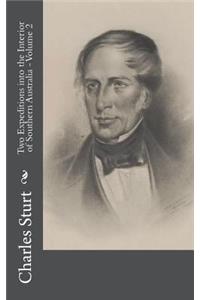 Two Expeditions Into the Interior of Southern Australia - Volume 2
