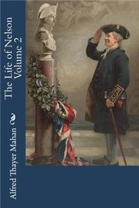 The Life of Nelson Volume 2