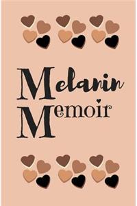 Melanin Memoir