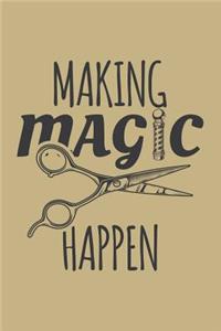 Making Magic Happens