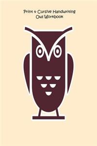 Print & Cursive Handwriting Owl Workbook