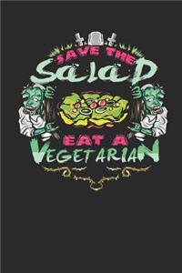 Save the Salad Eat a Vegetarian