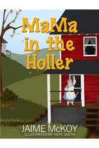 MaMa in the Holler