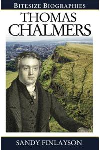 Thomas Chalmers Bitesize Biography
