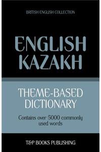 Theme-based dictionary British English-Kazakh - 5000 words