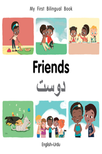 My First Bilingual Book-Friends (English-Urdu)