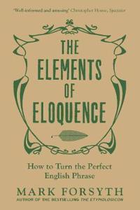 The Elements of Eloquence