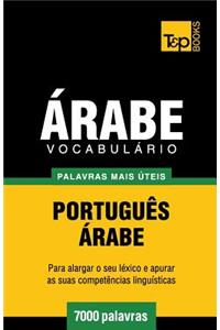 Vocabulário Português-Árabe - 7000 palavras mais úteis