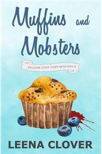Muffins and Mobsters