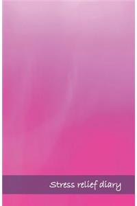 Stress Relief Diary