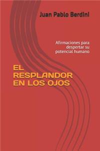El Resplandor En Los Ojos