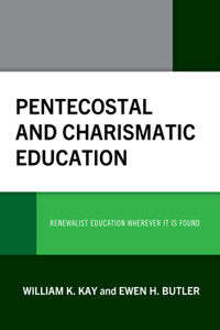 Pentecostal and Charismatic Education