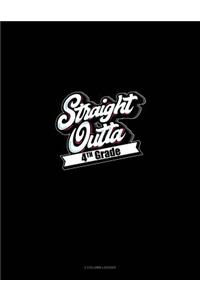 Straight Outta 4th Grade