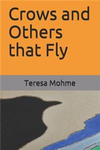 Crows and Others That Fly